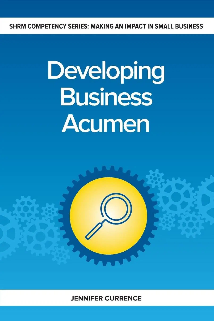 Cover: 9781586444143 | Developing Business Acumen | Jennifer Currence | Taschenbuch | 2017