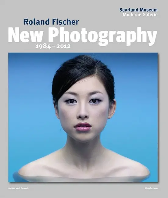 Cover: 9783884234143 | Roland Fischer, New Photography 1984-2012 | Meinrad M. Grewenig | Buch