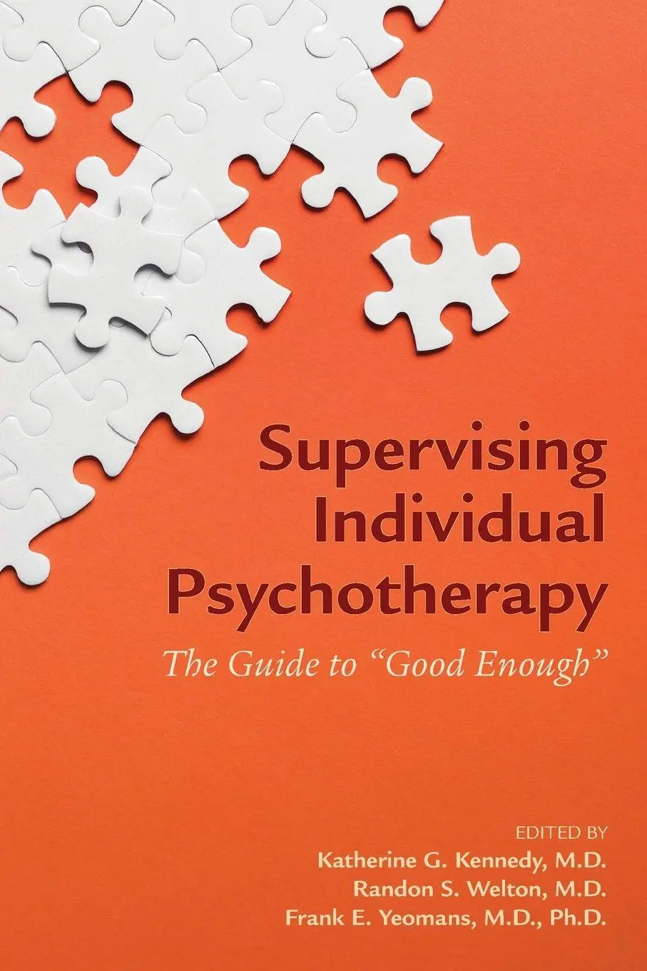 Cover: 9781615374243 | Supervising Individual Psychotherapy | The Guide to "Good Enough"
