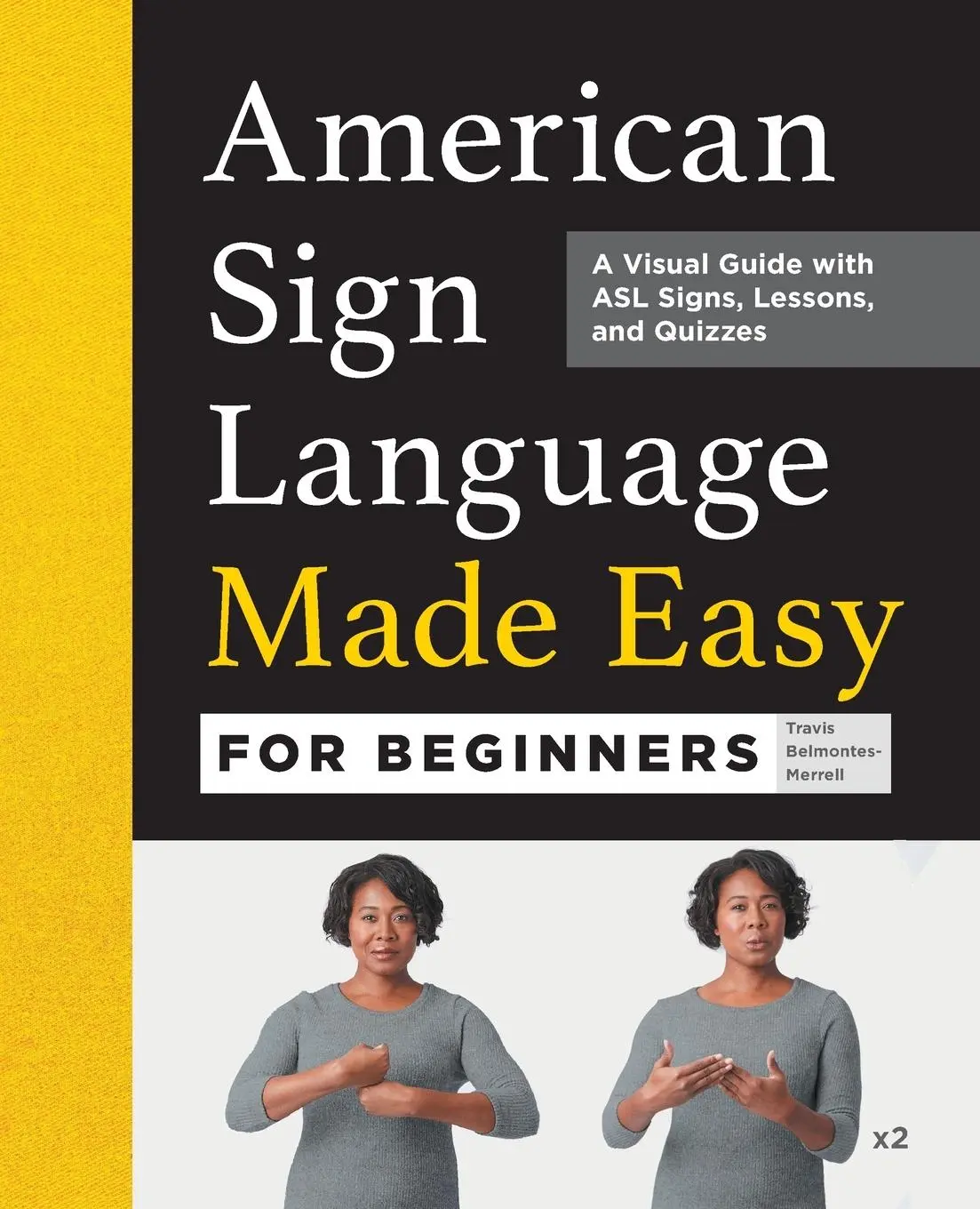 Cover: 9781638074243 | American Sign Language Made Easy for Beginners | Belmontes-Merrell