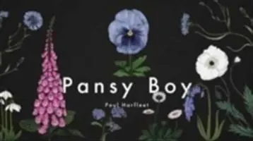 Cover: 9781909954243 | Pansy Boy | Paul Harfleet | Buch | Gebunden | Englisch | 2017