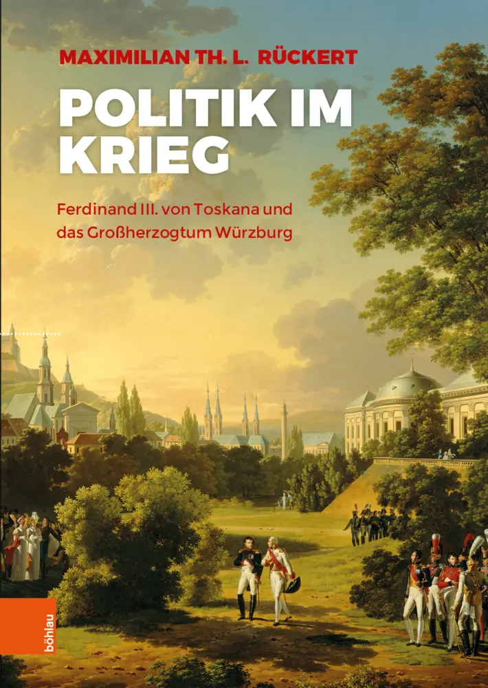 Cover: 9783205214243 | Politik im Krieg | Maximilian Rückert | Buch | 600 S. | Deutsch | 2021