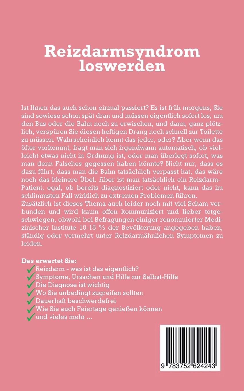 Rückseite: 9783752624243 | Reizdarmsyndrom loswerden: Wie Sie die Ursachen Ihres Reizdarms...