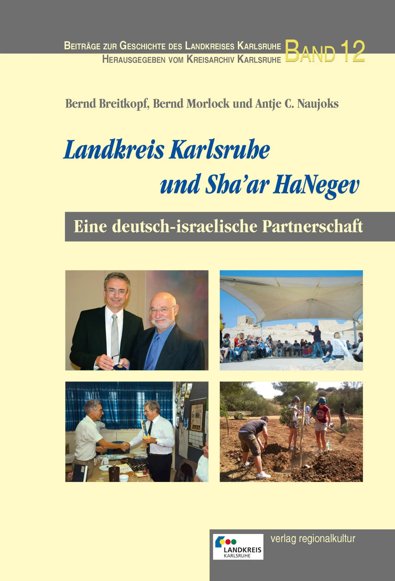 Cover: 9783955054243 | Landkreis Karlsruhe und Sha'ar HaNegev | Bernd Breitkopf (u. a.)