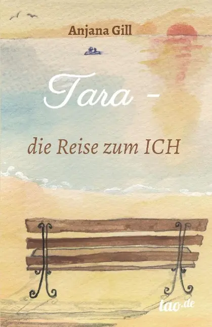 Cover: 9783958024243 | Tara - die Reise zum Ich | Anjana Gill | Taschenbuch | 244 S. | 2015