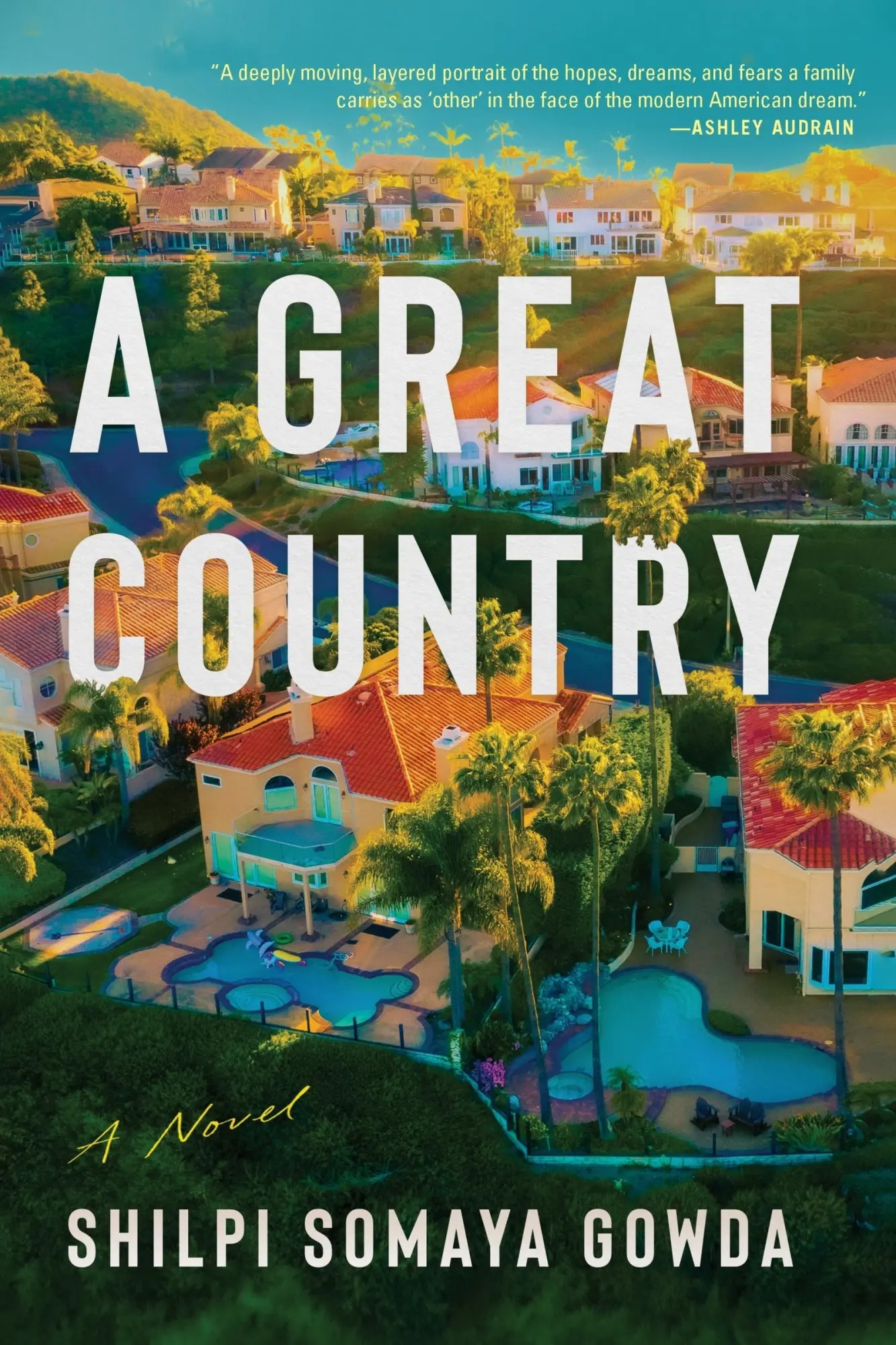 Cover: 9780063324343 | A Great Country | A Novel | Shilpi Somaya Gowda | Buch | Englisch
