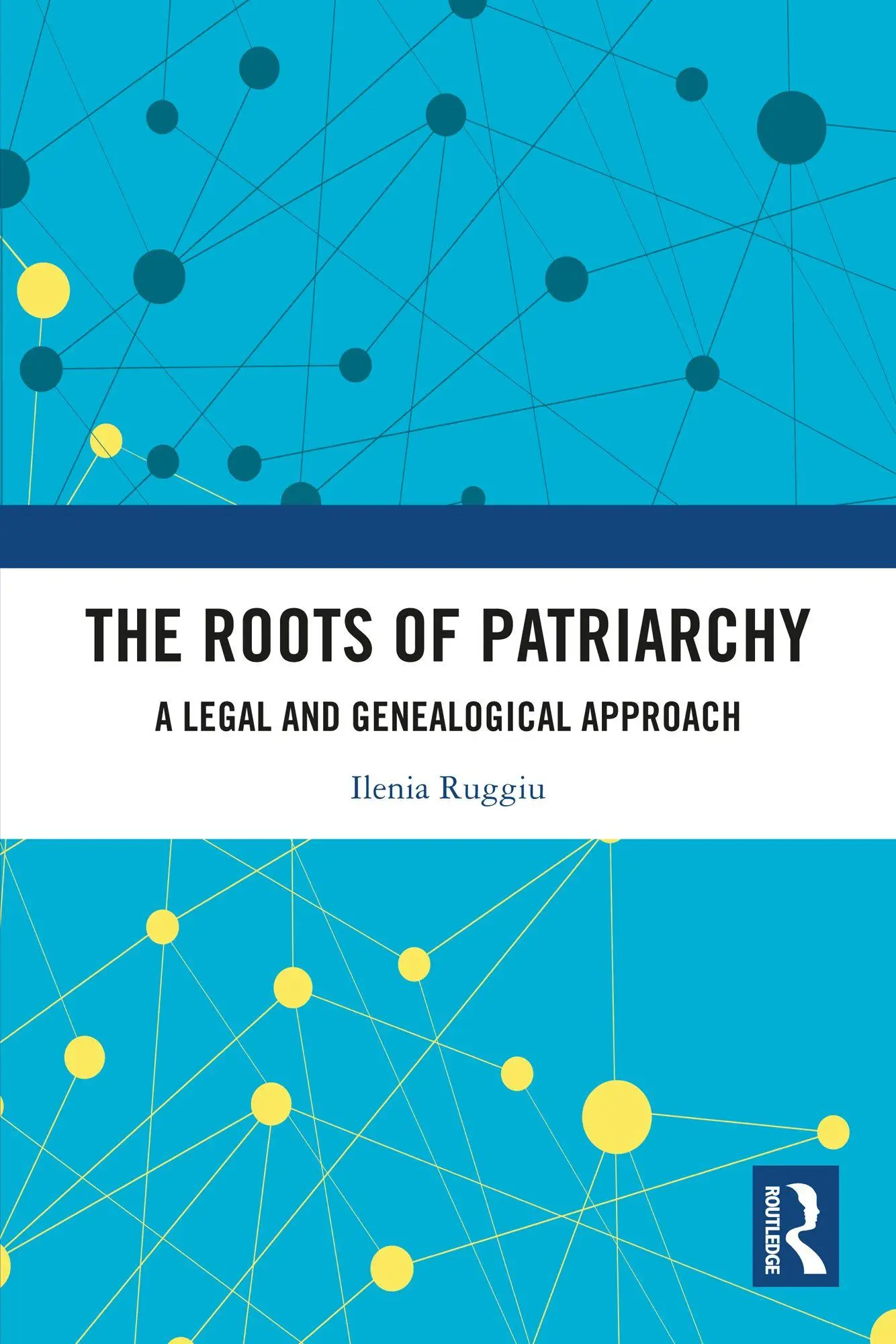 Cover: 9781032844343 | Roots of Patriarchy | A Legal and Genealogical Approach | Ruggiu