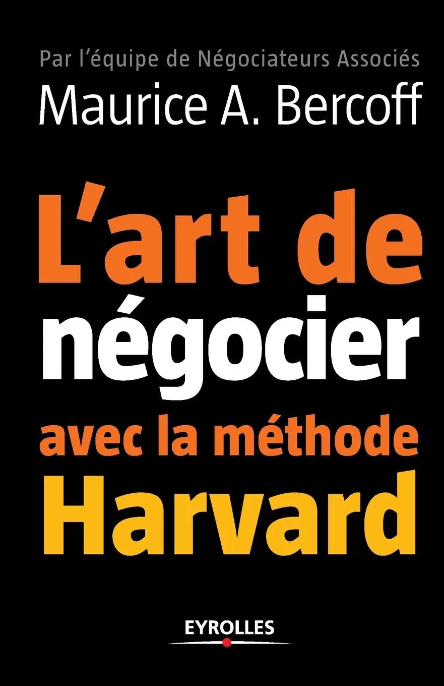 Cover: 9782212544343 | L'art de négocier avec la méthode Harvard | Maurice A. Bercoff | Buch