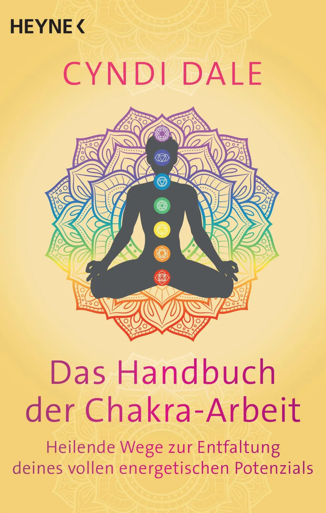 Cover: 9783453704343 | Das Handbuch der Chakra-Arbeit | Cyndi Dale | Taschenbuch | 224 S.