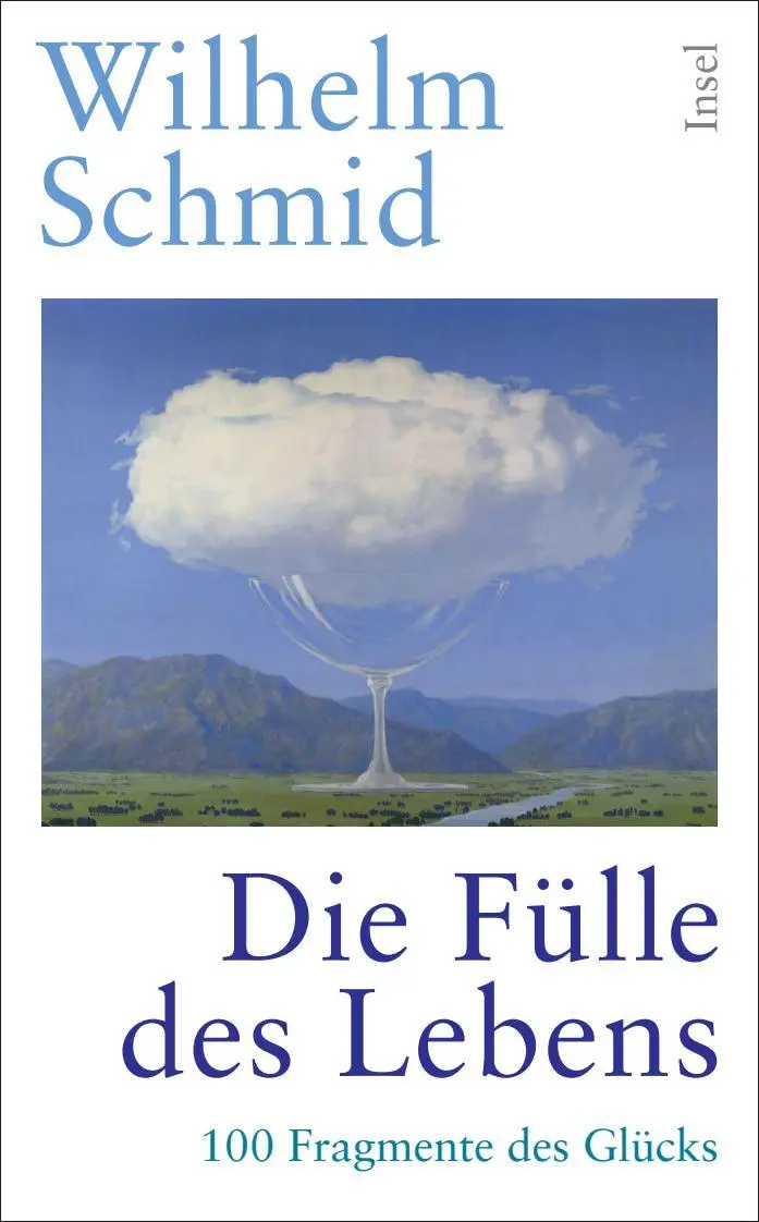 Cover: 9783458684343 | Die Fülle des Lebens | Wilhelm Schmid | Taschenbuch | 170 S. | Deutsch