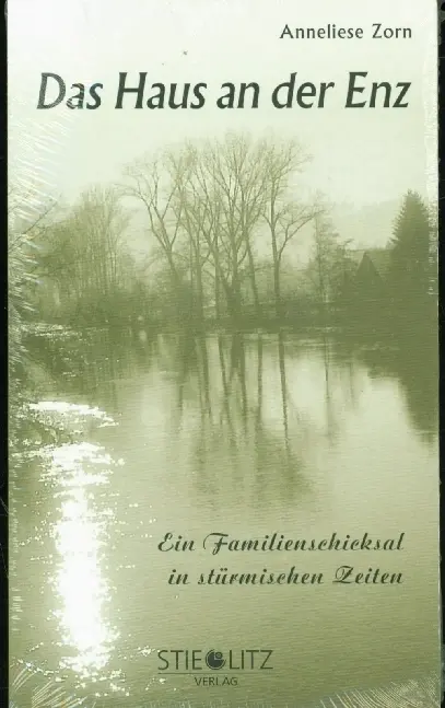 Neues Leben im Haus an der Enz - Anneliese Zorn Taschenbuch