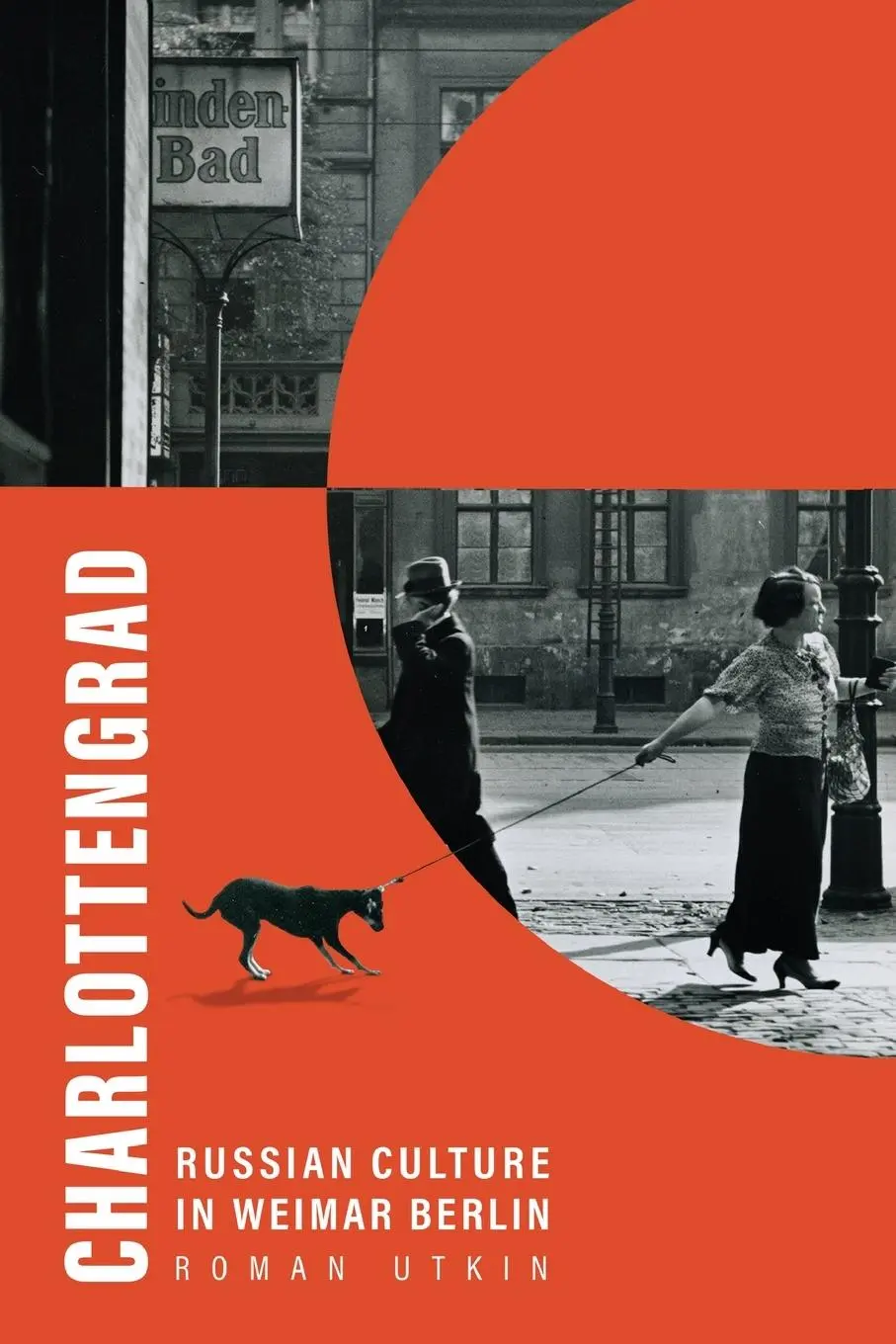 Cover: 9780299344443 | Charlottengrad | Russian Culture in Weimar Berlin | Roman Utkin | Buch