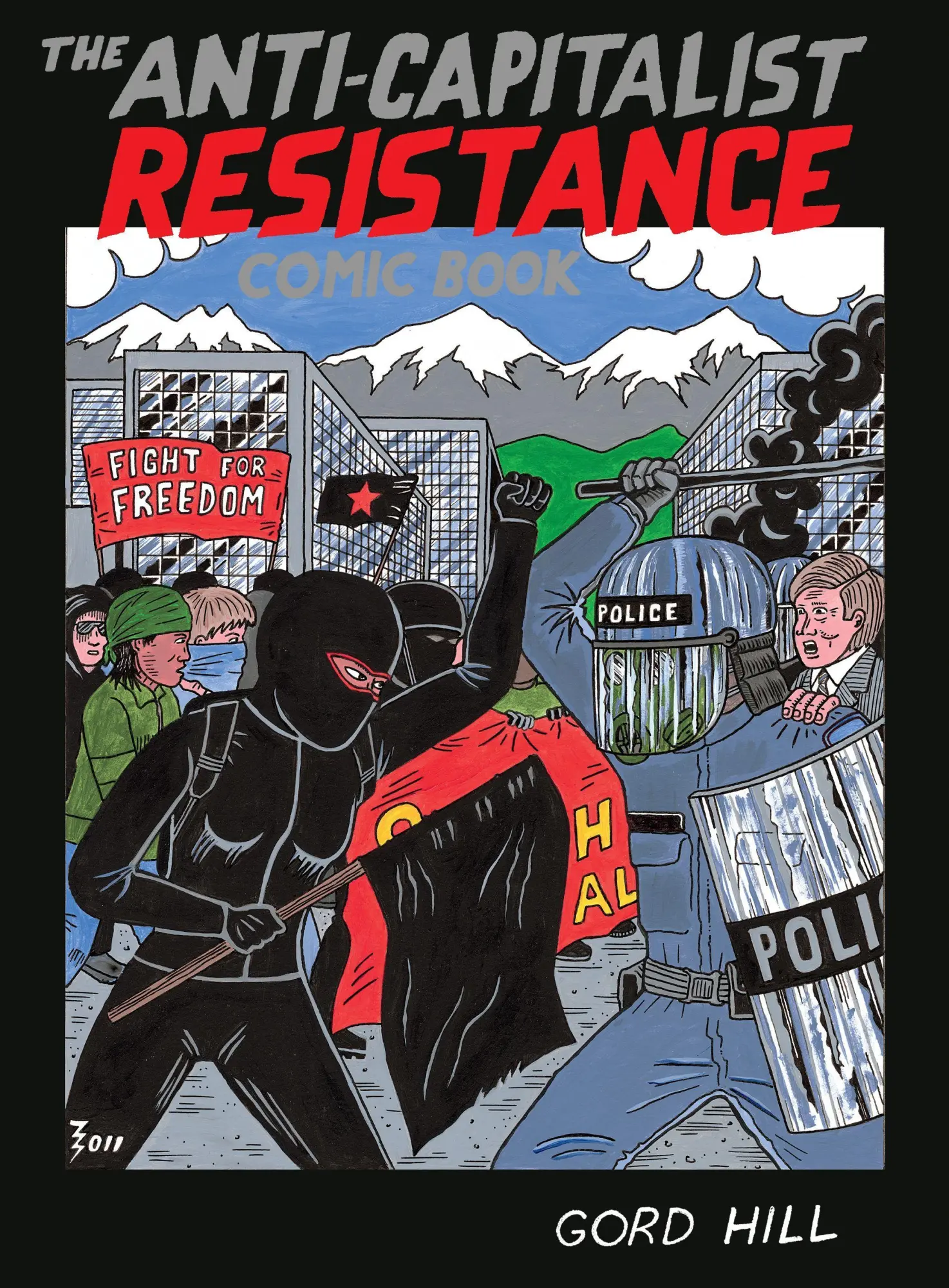 Cover: 9781551524443 | The Anti-Capitalist Resistance Comic Book | Gord Hill | Taschenbuch