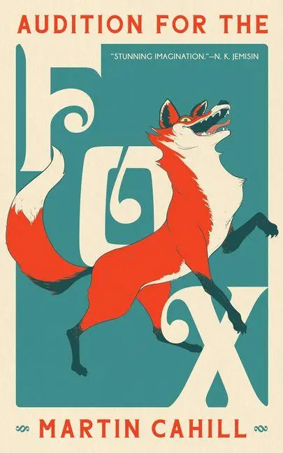 Cover: 9781616964443 | Audition for the Fox | Martin Cahill | Taschenbuch | Englisch | 2025