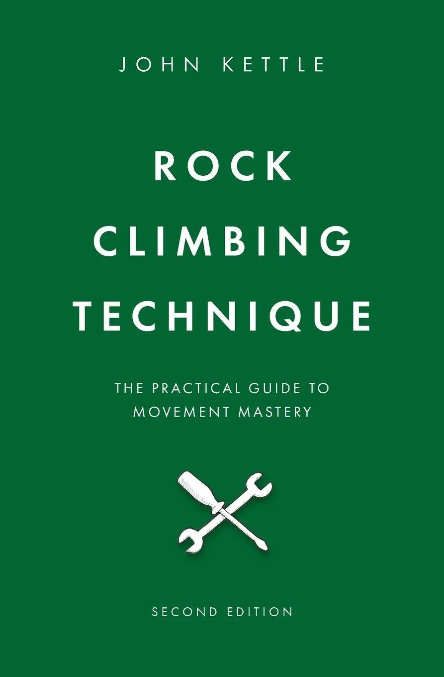 Cover: 9781999654443 | Rock Climbing Technique | The Practical Guide To Movement Mastery