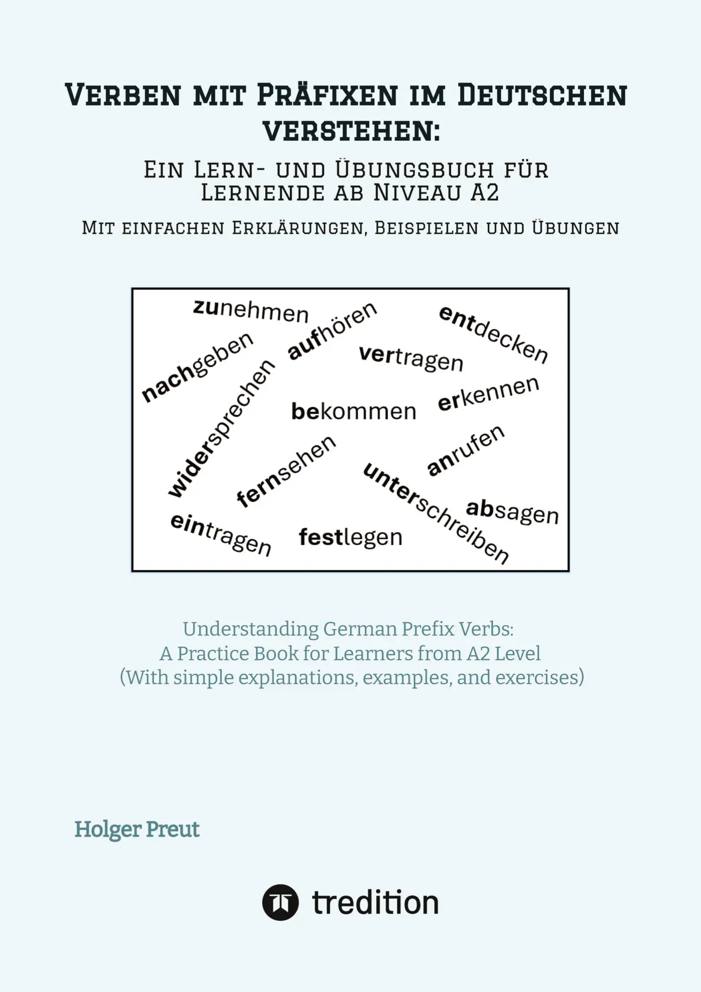 Cover: 9783384634443 | Verben mit Präfixen im Deutschen verstehen: ein Lern- und...