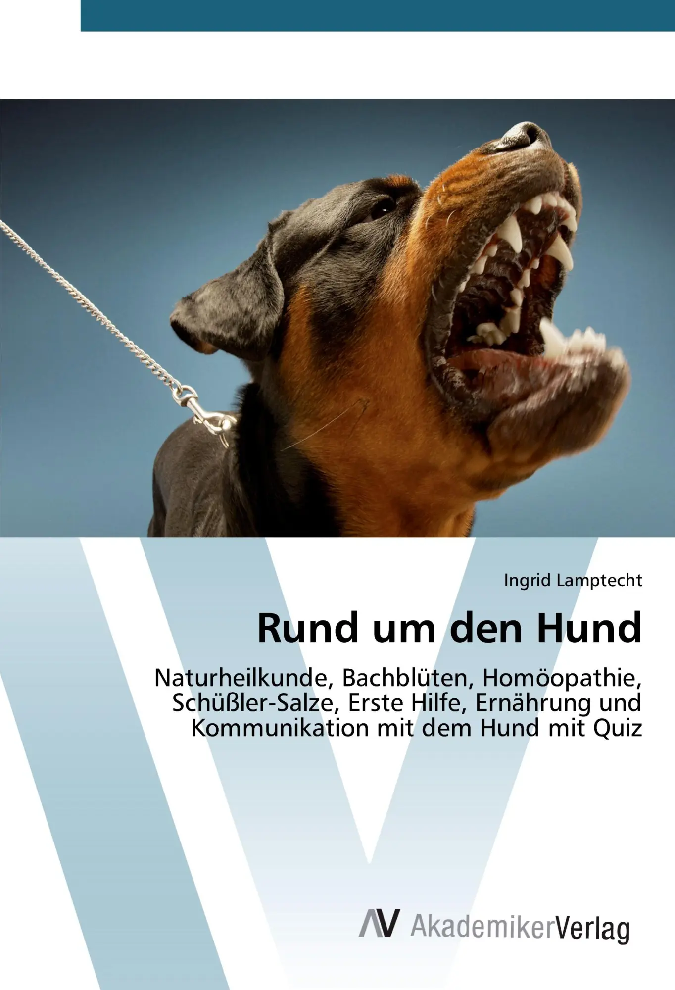 Cover: 9783639464443 | Rund um den Hund | Ingrid Lamptecht | Taschenbuch | 260 S. | Deutsch