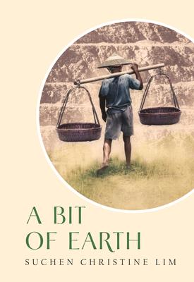 Cover: 9789815084443 | A Bit of Earth | Suchen Christine Lim | Taschenbuch | Englisch | 2023