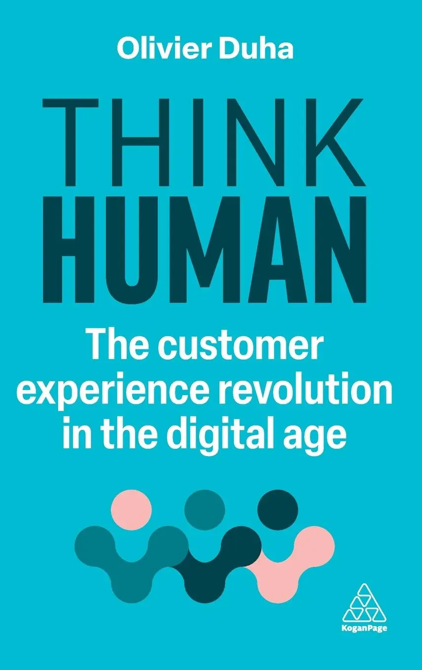 Cover: 9781398614543 | Think Human | The Customer Experience Revolution in the Digital Age