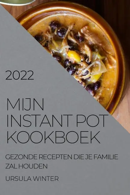 Cover: 9781804504543 | Mijn Instant Pot Kookboek 2022 | Ursula Winter | Taschenbuch | 2022