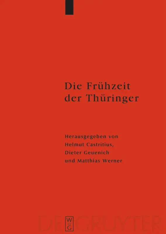 Cover: 9783110214543 | Die Frühzeit der Thüringer | Archäologie, Sprache, Geschichte | Buch