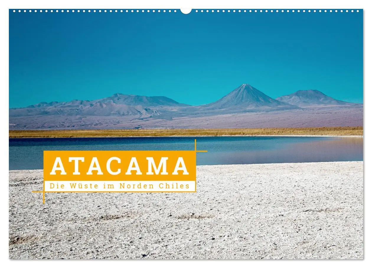 Cover: 9783516074543 | Atacama: Die Wüste im Norden Chiles (Wandkalender 2026 DIN A2...