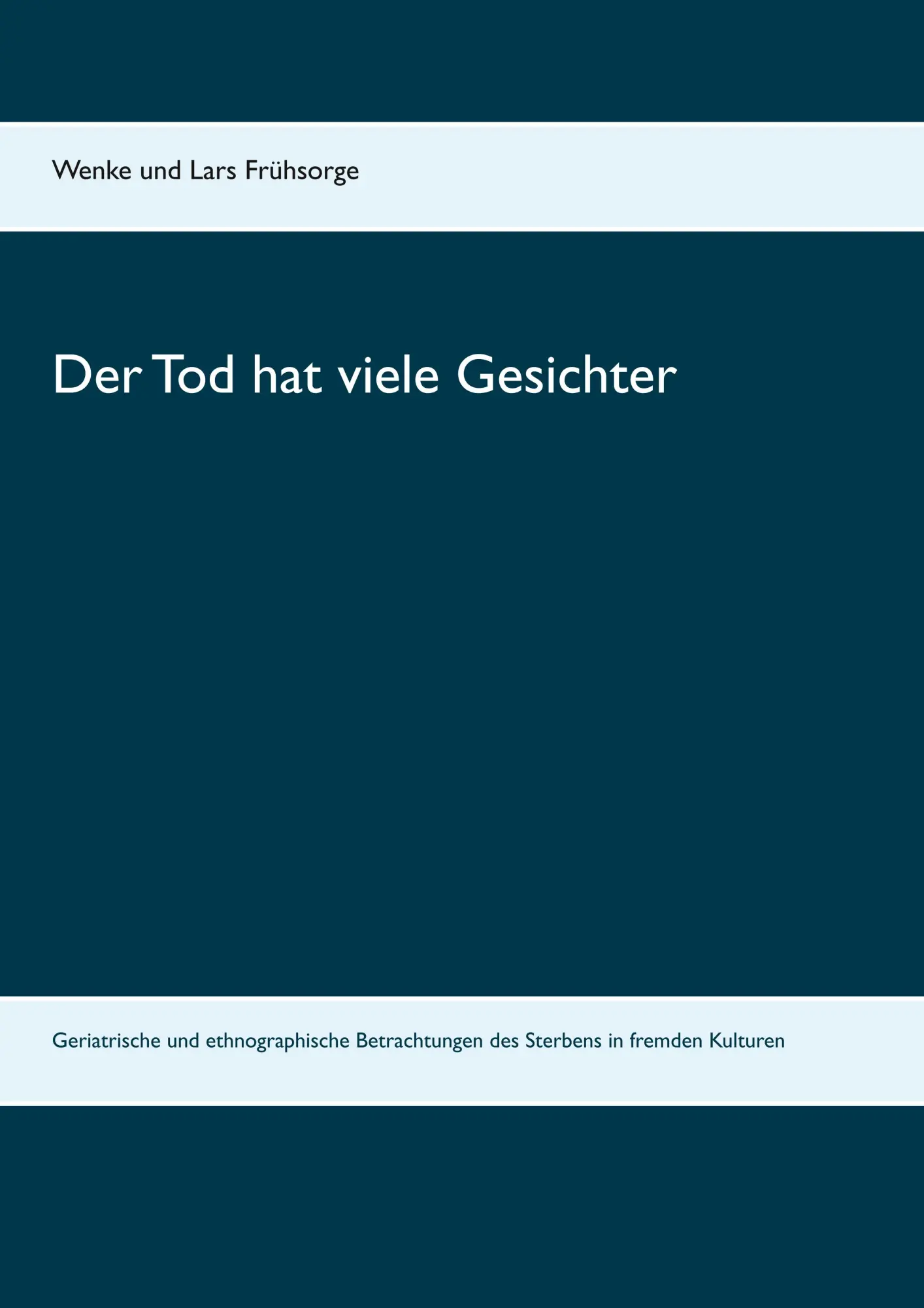 Cover: 9783746064543 | Der Tod hat viele Gesichter | Wenke Frühsorge (u. a.) | Taschenbuch