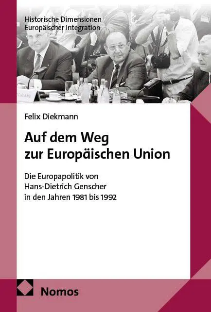 Cover: 9783756034543 | Auf dem Weg zur Europäischen Union | Felix Diekmann | Taschenbuch