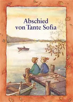 Cover: 9783780624543 | Abschied von Tante Sofia | Hiltraud Olbrich | Broschüre | 32 S. | 2021