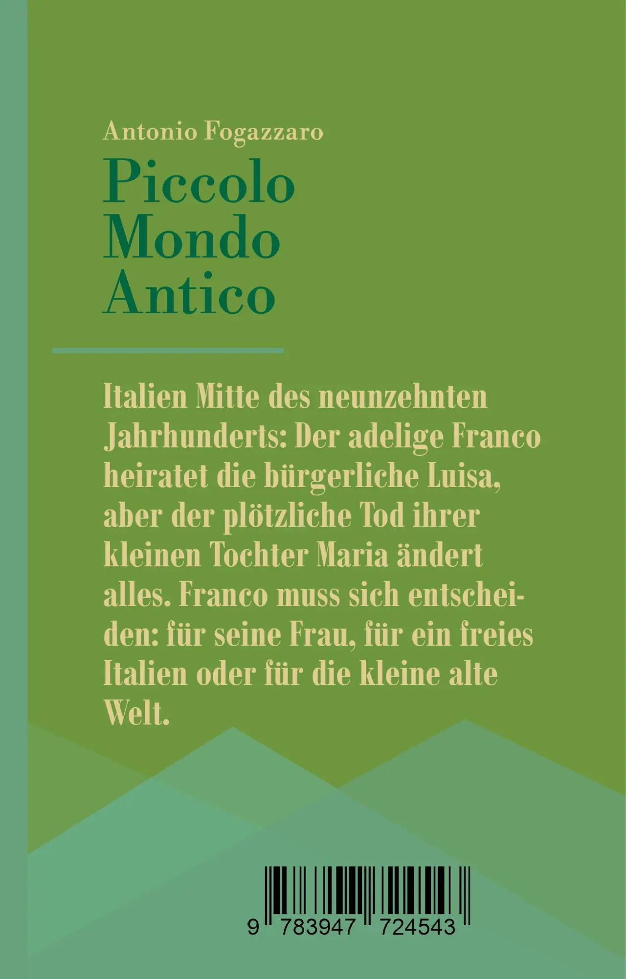 Rückseite: 9783947724543 | Piccolo Mondo Antico | Kleine alte Welt | Antonio Fogazzaro | Buch