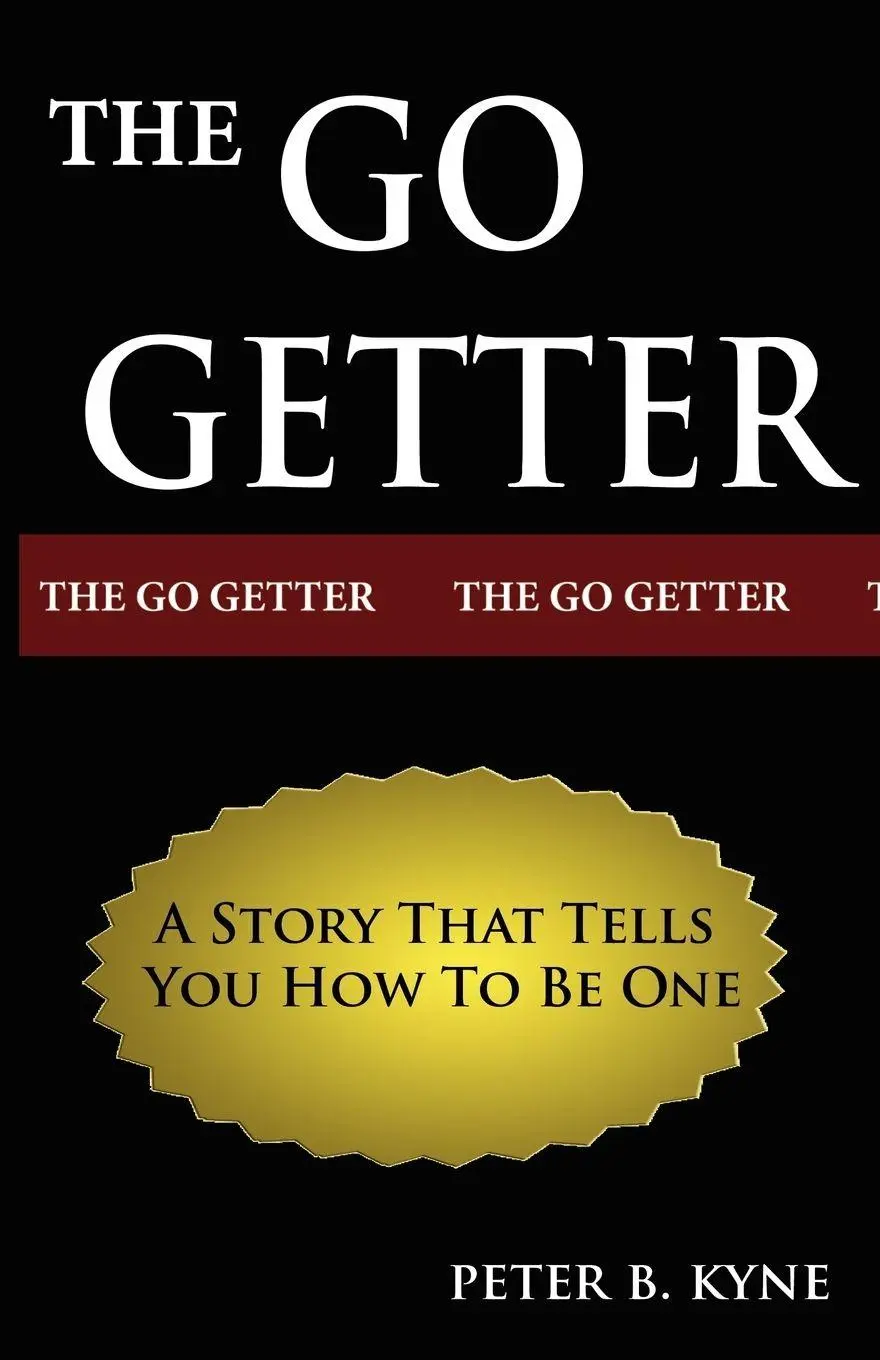 Cover: 9789562914543 | The Go-Getter | A Story That Tells You How To Be One | Peter B. Kyne