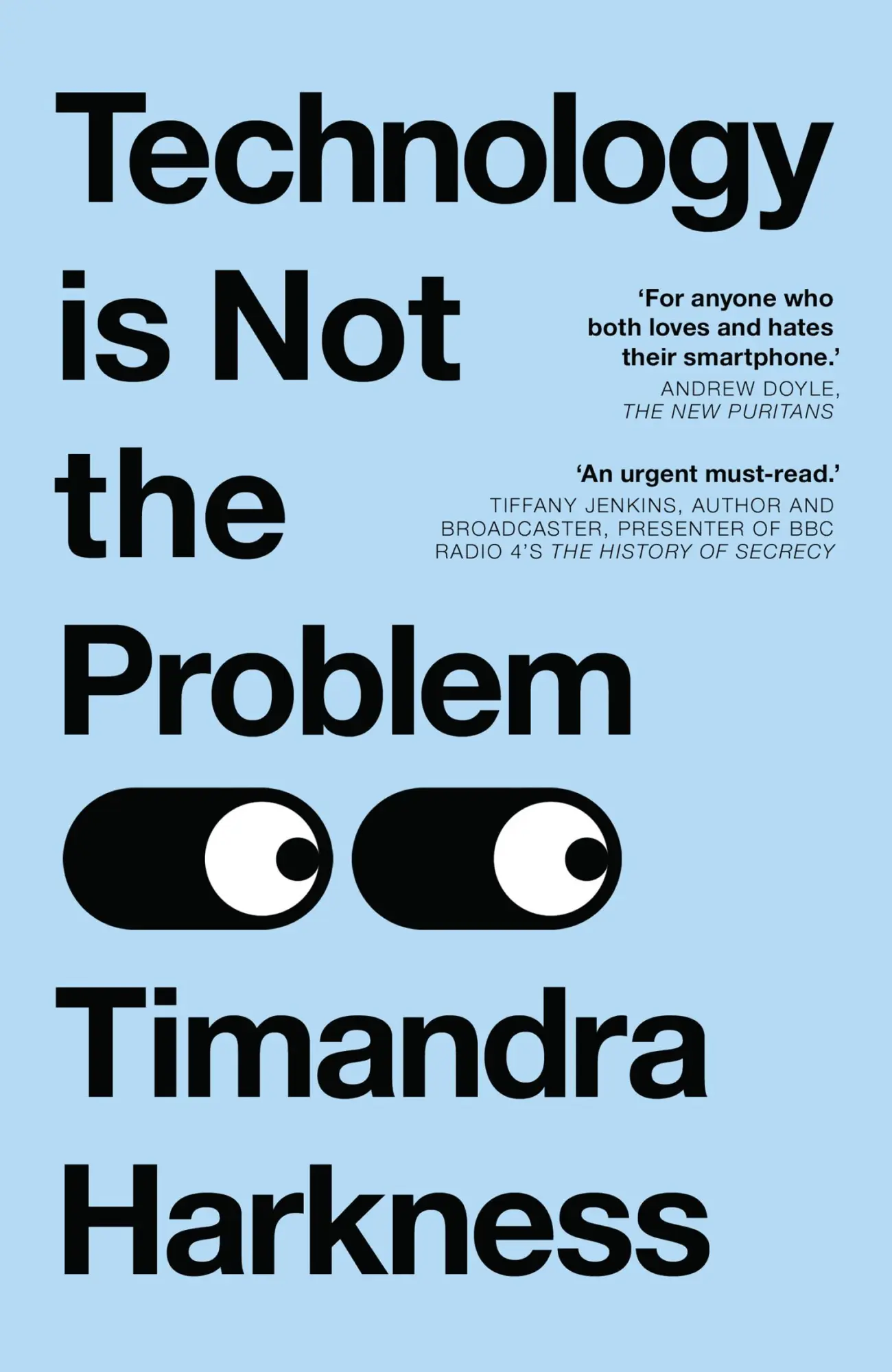 Cover: 9780008494643 | Technology is Not the Problem | Timandra Harkness | Taschenbuch | 2025
