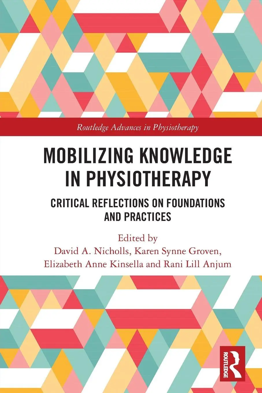 Cover: 9780367564643 | Mobilizing Knowledge in Physiotherapy | David A. Nicholls (u. a.)