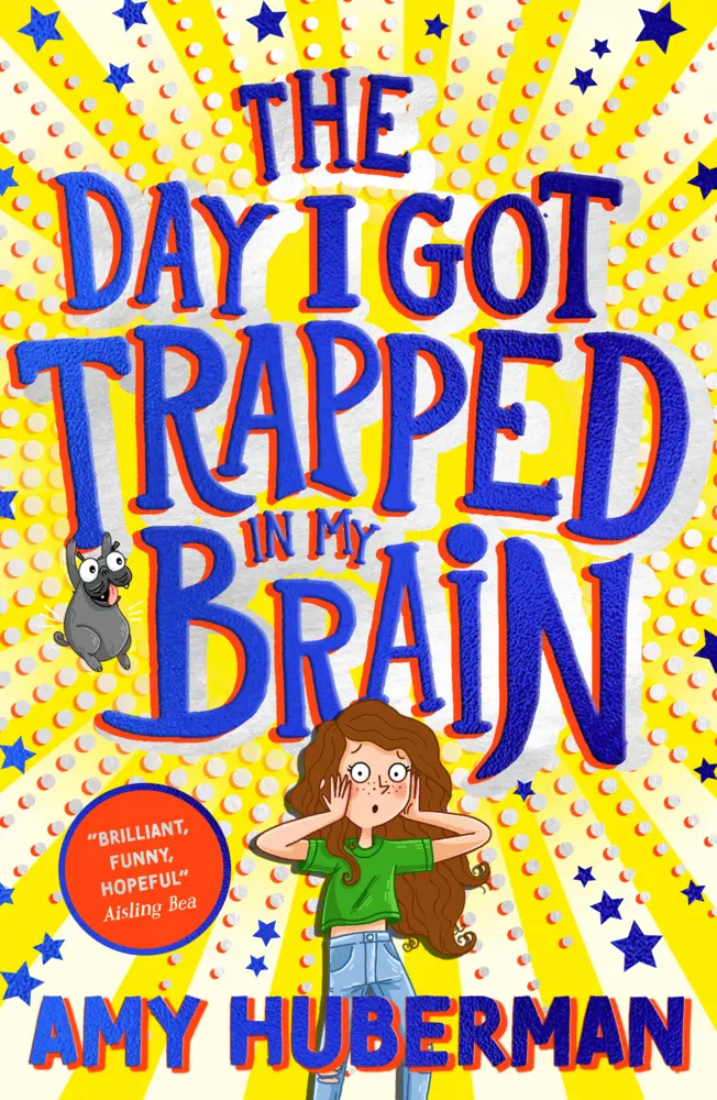 Cover: 9780702314643 | The Day I Got Trapped In My Brain | Amy Huberman | Taschenbuch | 2022