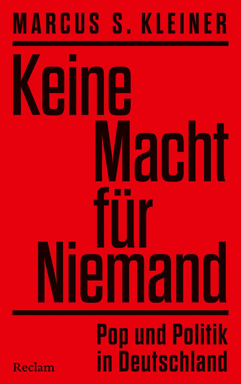 Cover: 9783150114643 | Keine Macht für Niemand. Pop und Politik in Deutschland | Kleiner
