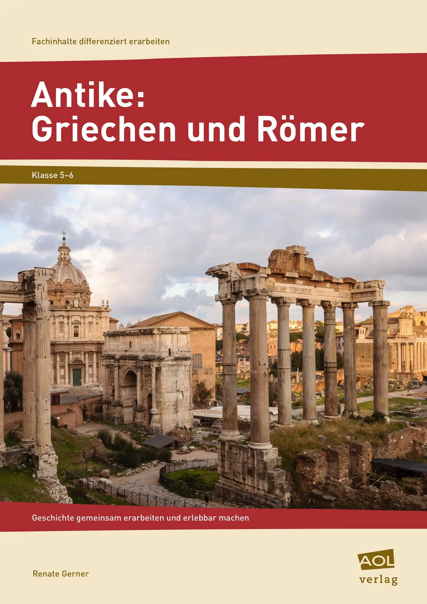 Cover: 9783403104643 | Antike: Griechen und Römer | Renate Gerner | Taschenbuch | 104 S.