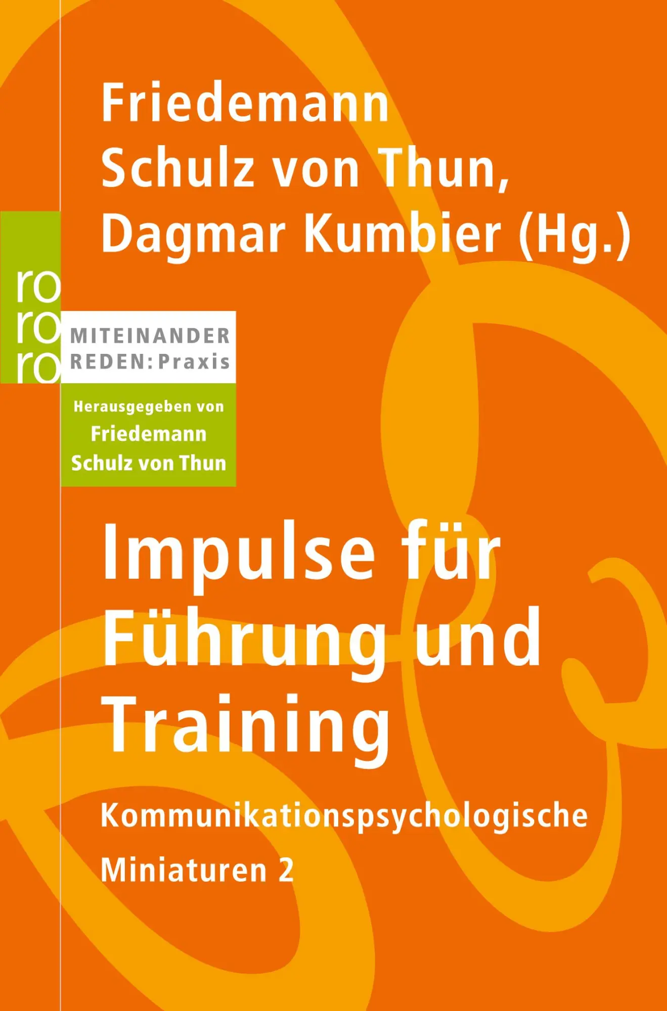 Cover: 9783499624643 | Impulse für Führung und Training | Friedemann Schulz von Thun (u. a.)
