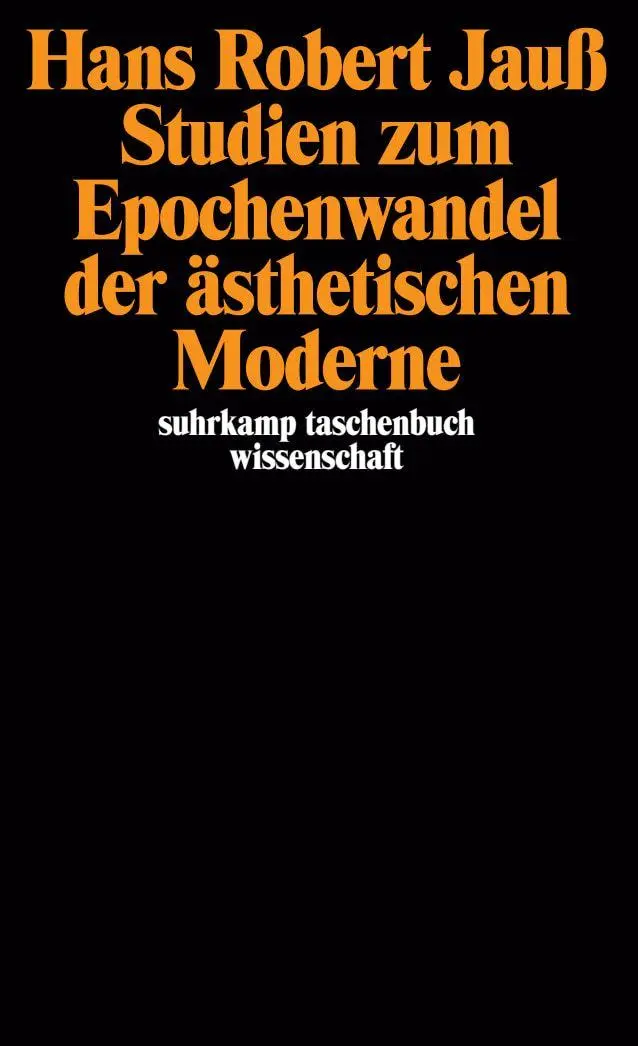Cover: 9783518284643 | Studien zum Epochenwandel der ästhetischen Moderne | Hans Robert Jauß