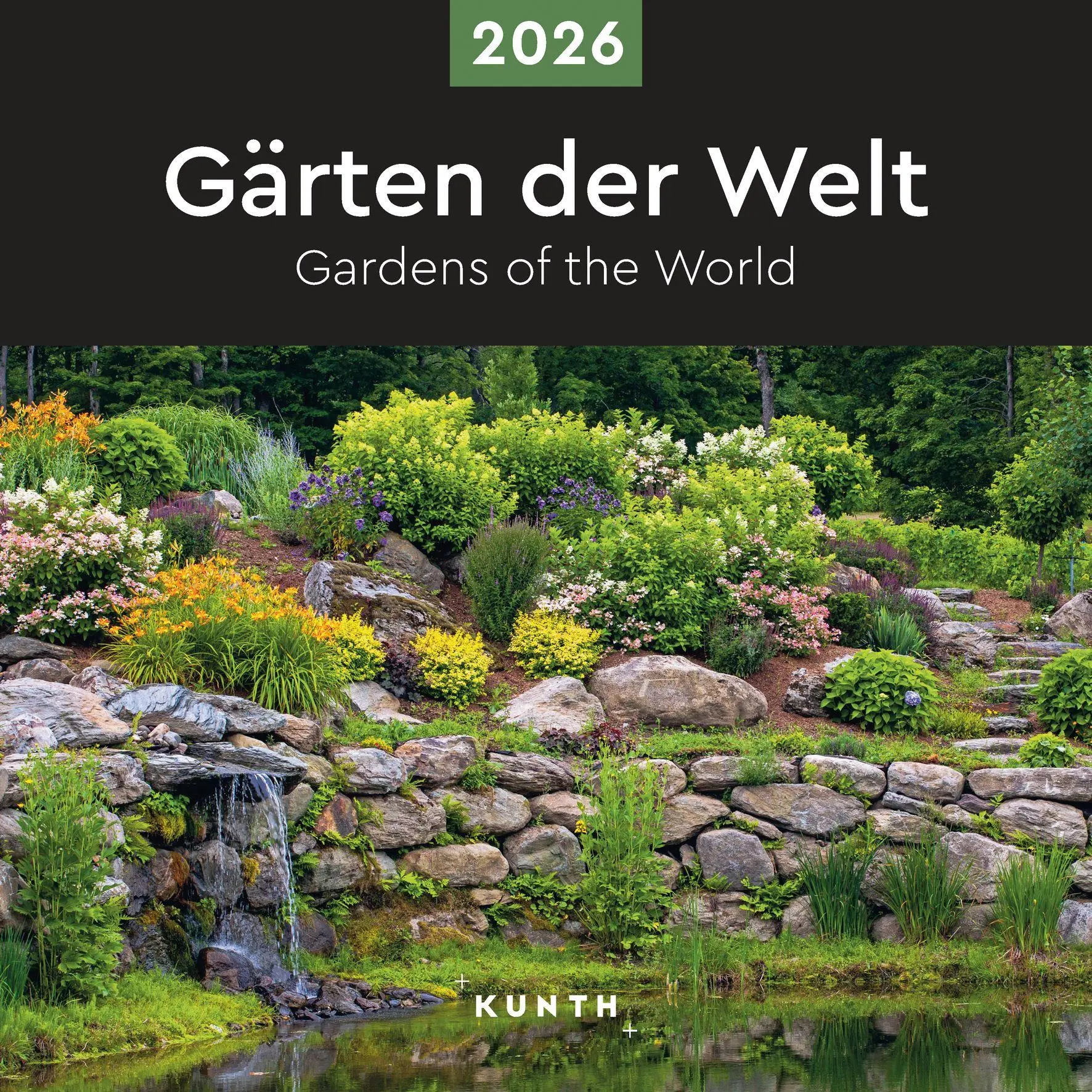 Cover: 9783965914643 | Gärten der Welt - KUNTH Broschurkalender 2026 | Kalender | 28 S.