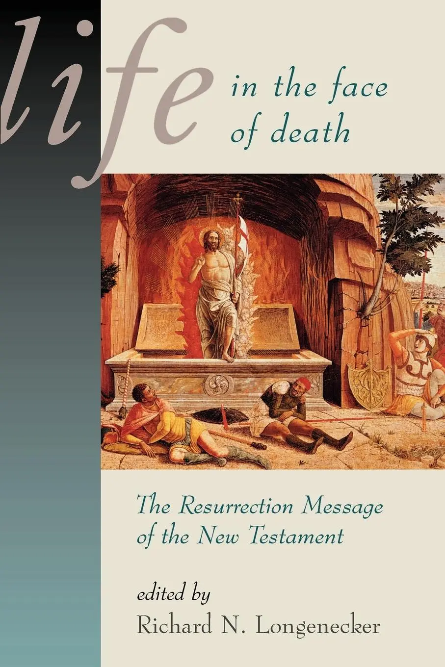 Cover: 9780802844743 | Life in the Face of Death | Richard N. Longenecker | Taschenbuch