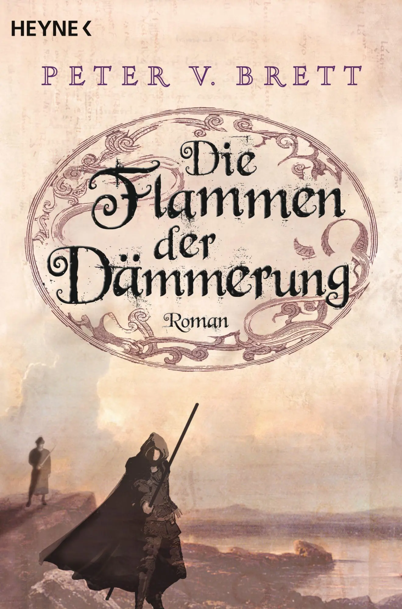 Cover: 9783453524743 | Die Flammen der Dämmerung | Peter V. Brett | Taschenbuch | 1055 S.
