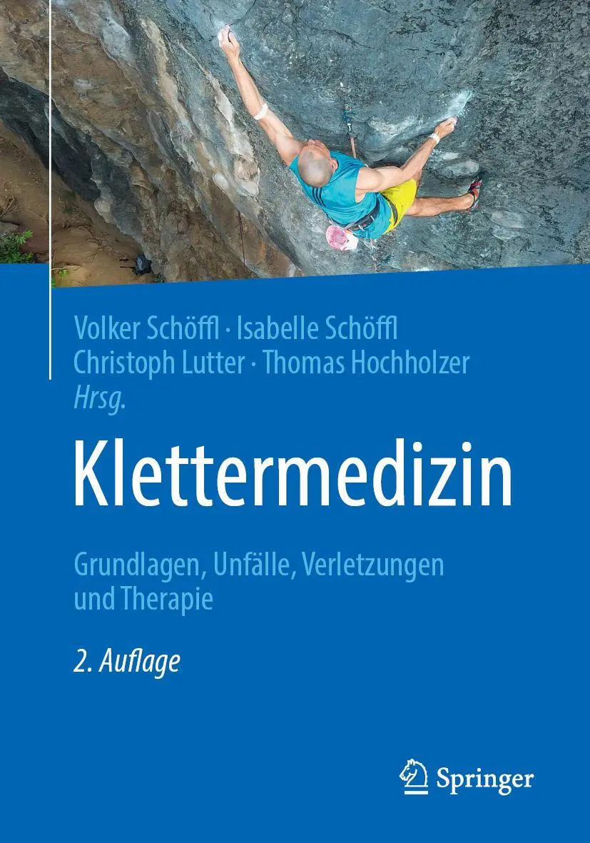 Cover: 9783662724743 | Klettermedizin | Grundlagen, Unfälle, Verletzungen und Therapie | Buch
