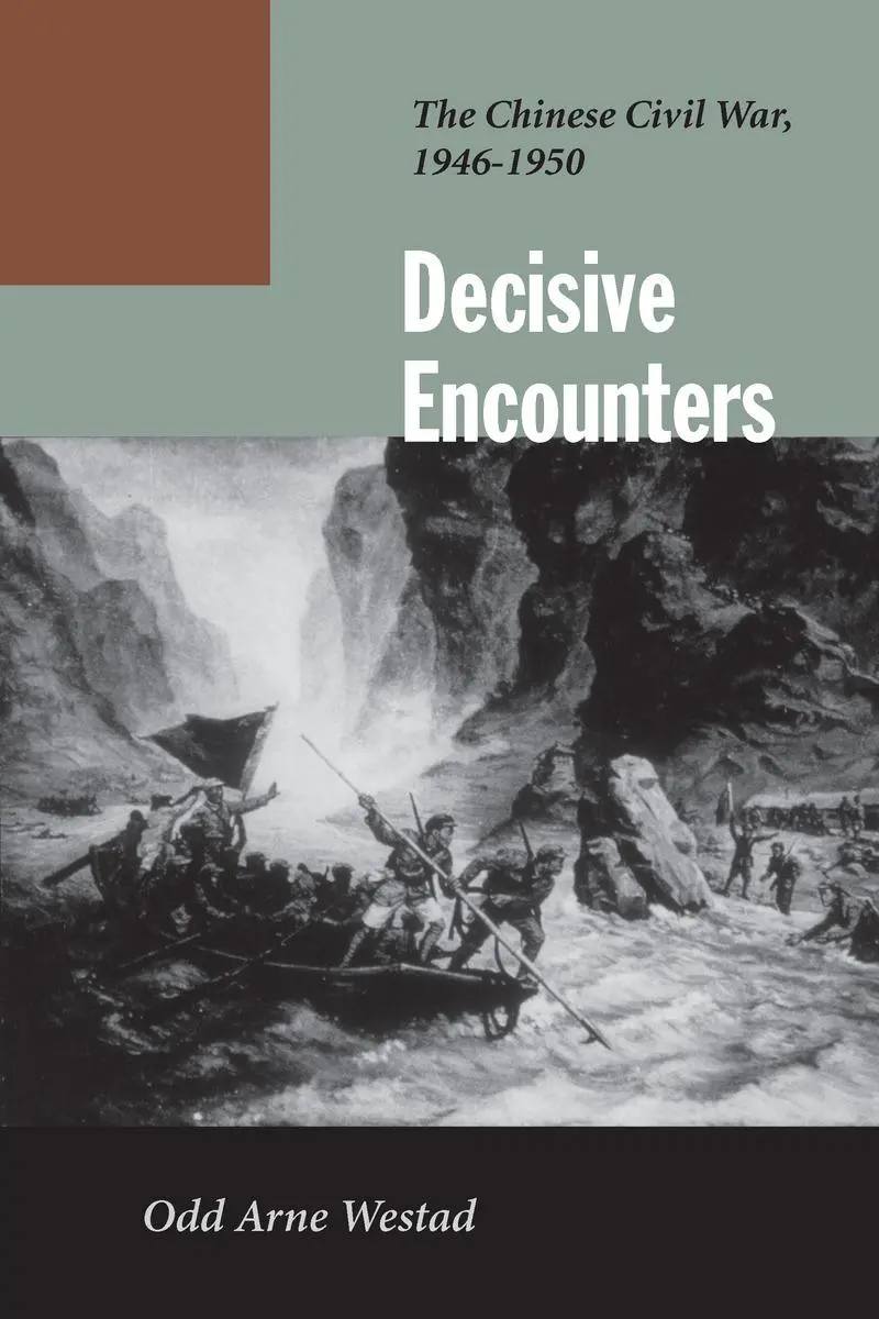 Cover: 9780804744843 | Decisive Encounters | The Chinese Civil War, 1946-1950 | Westad | Buch