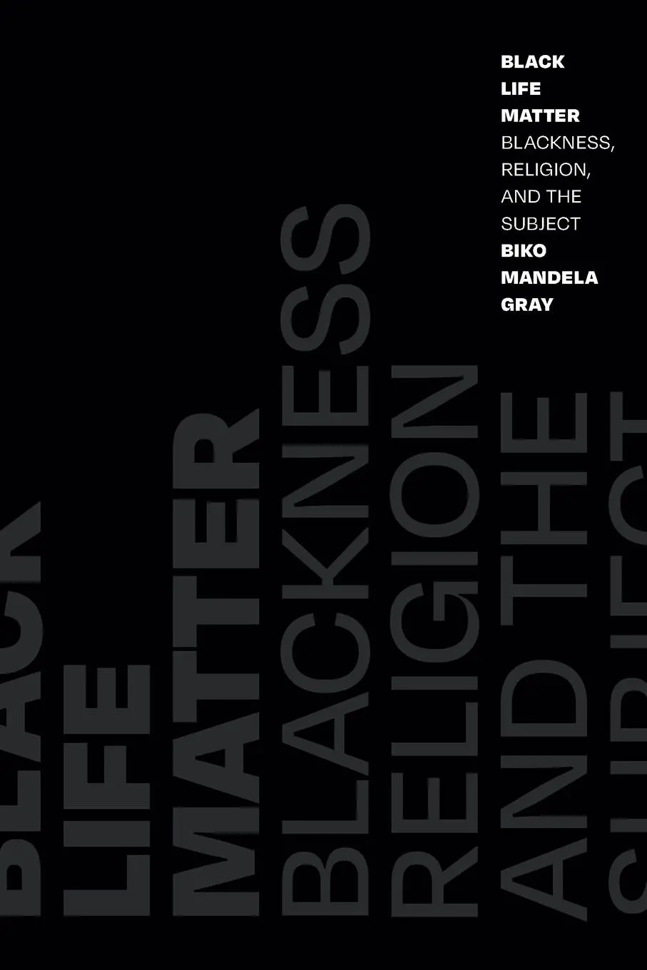Cover: 9781478014843 | Black Life Matter | Blackness, Religion, and the Subject | Gray | Buch