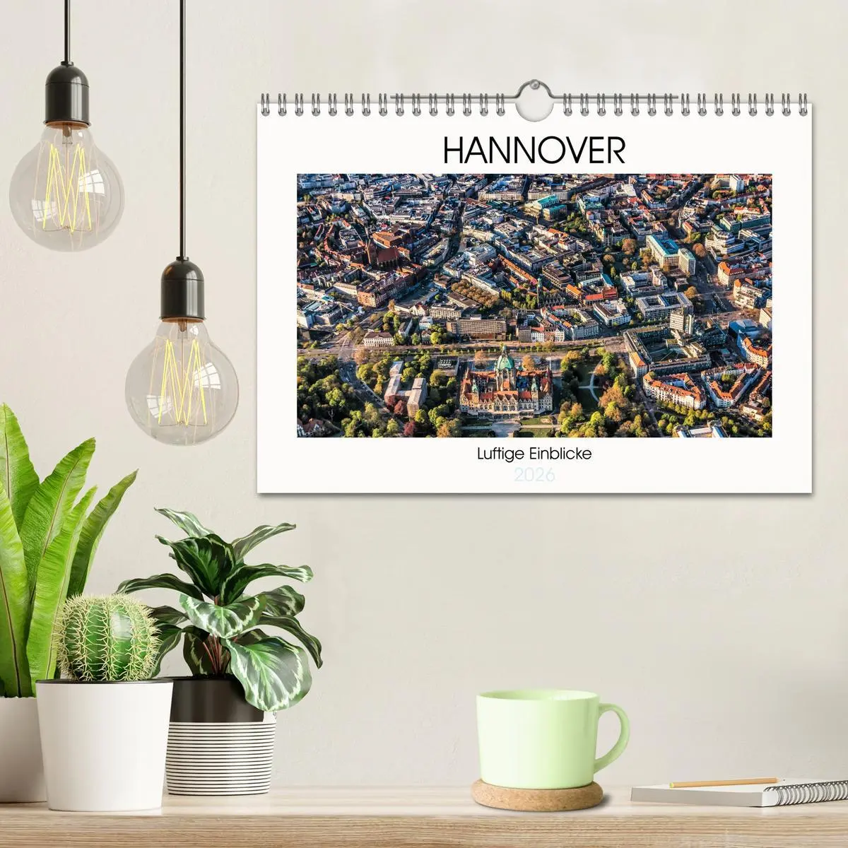 Bild: 9783457884843 | Hannover - Luftige Einblicke (Wandkalender 2026 DIN A4 quer),...