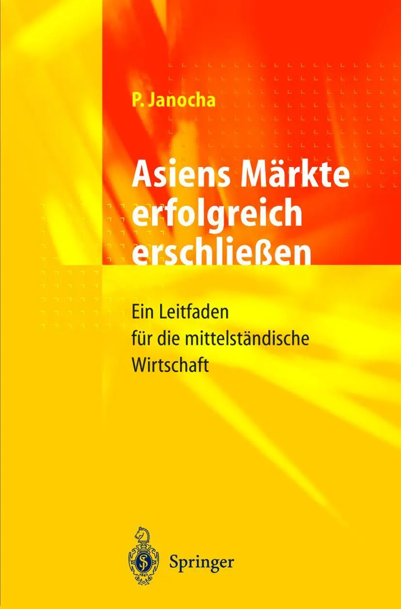 Cover: 9783540634843 | Asiens Märkte erfolgreich erschließen | Peter Janocha | Taschenbuch