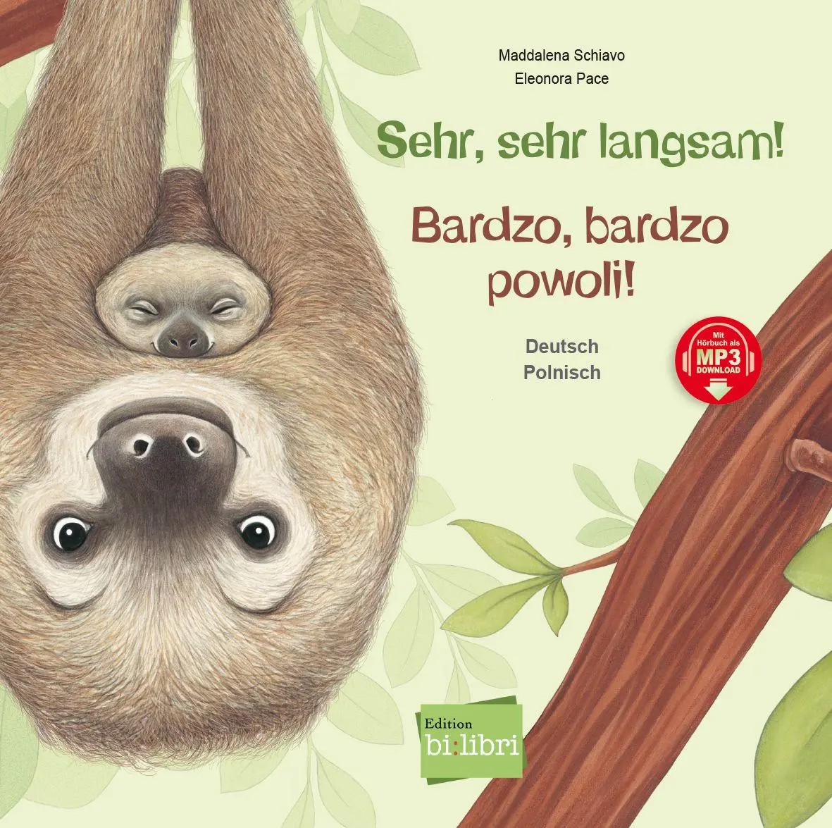 Cover: 9783695004843 | Sehr, sehr langsam! (Deutsch-Polnisch) | Maddalena Schiavo | Buch