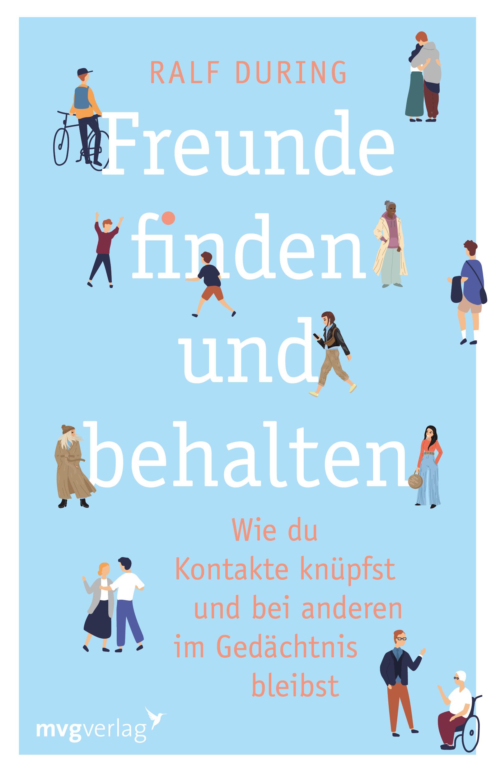 Cover: 9783747404843 | Freunde finden und behalten | Ralf During | Taschenbuch | 304 S.