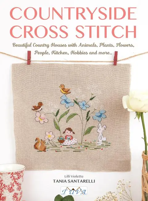 Cover: 9786057834843 | Countryside Cross Stitch | Tania Santarelli | Taschenbuch | Englisch