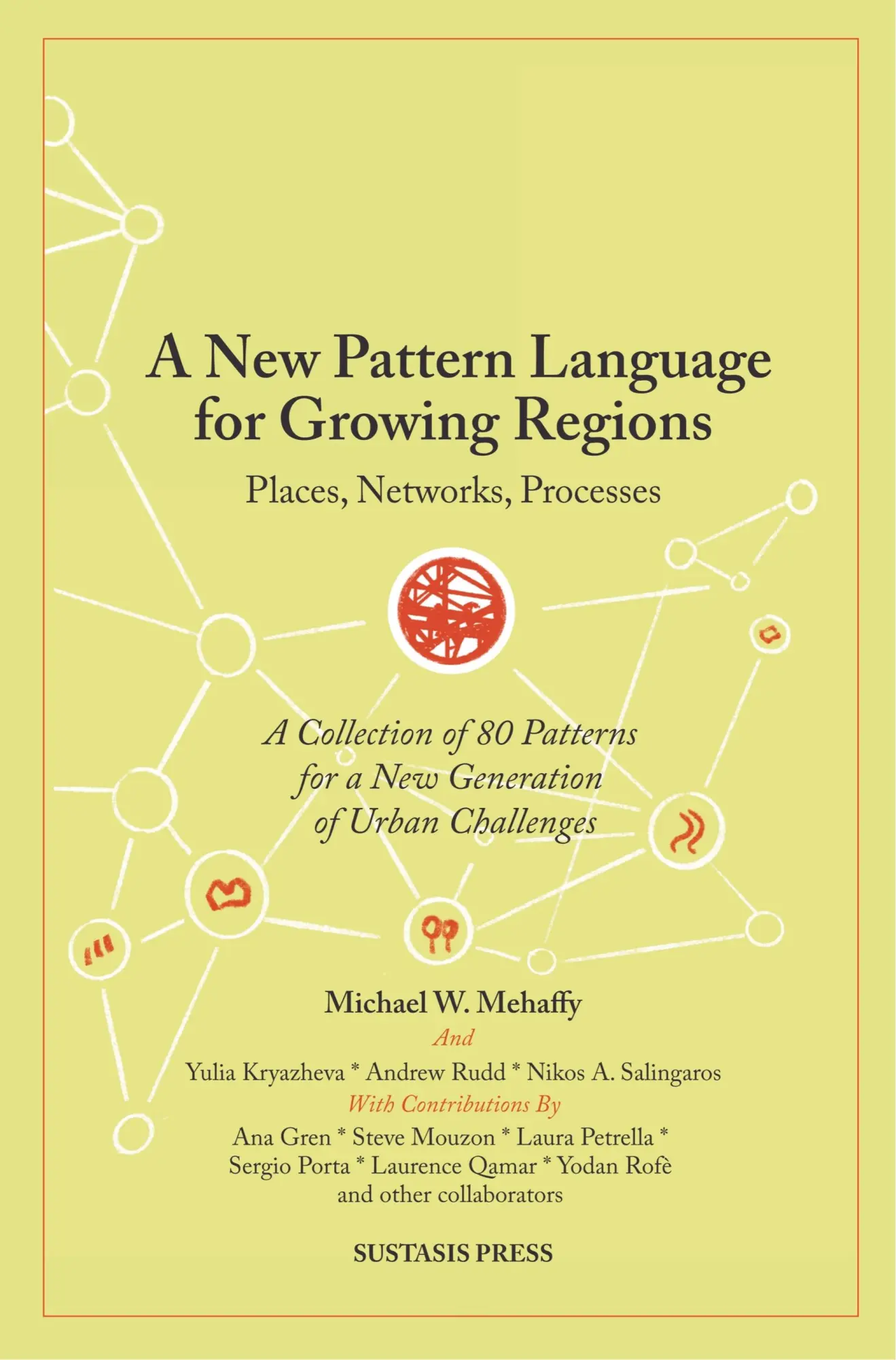 Cover: 9789463984843 | A New Pattern Language for Growing Regions | Michael W. Mehaffy | Buch